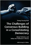 Challenges of Consensus Building in a Consolidating Democracy- Diesel Vehicles and Urban Air Pollution in Kore