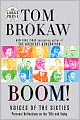 Boom!: Voices of the Sixties Personal Reflections on the '60s and Today