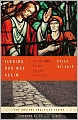 Finding Our Way Again: The Return of the Ancient Practices (Ancient Practices Series)