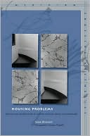 Housing Problems: Writing and Architecture in Goethe, Walpole, Freud, and Heidegger