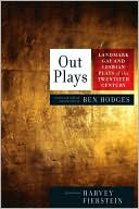 Out Plays: Landmark Gay and Lesbian Plays of the Twentieth Century