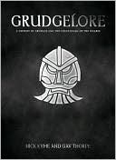 Grudgelore: The ultimate book of dwarfs