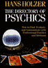 The Directory of Psychics: How to Find, Evaluate, and Communicate with Professional Psychics and Mediums