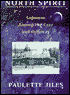 North Spirit: Sojourns among the Cree and Ojibway
