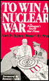 To Win a Nuclear War: The Pentagon's Secret War Plans