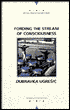 Fording the Stream of Consciousness