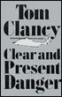 Clear and Present Danger