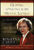 Helping Someone with Mental Illness: Compassionate Guide for Family, Friends and Caregivers