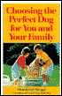 Choosing the Perfect Dog for You and Your Family