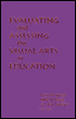 Evaluating and Assessing the Visual Arts in Education: International Perspectives
