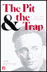 The Pit and the Trap: A Chronicle of Survival