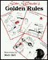 Stan Silliman's Golden Rules