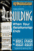 Rebuilding: When Your Relationship Ends
