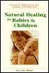 Natural Healing for Babies and Children