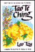 Tao Te Ching: About the Way of Nature and Its Powers