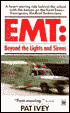 EMT: Beyond the Lights and Sirens