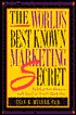 World's Best Known Marketing Secret: Building Your Business with Word-of-Mouth Marketing