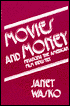 Movies and Money: Financing the American Film Industry