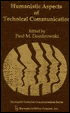 Humanistic Aspects of Technical Communication