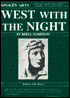 West with the Night (6 Cassettes)