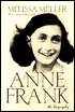 Anne Frank: The Biography