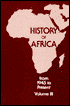 History of Africa: From 1945 to Present, Volume III