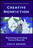 Creative Nonfiction; Researching and Crafting Stories of Real Life