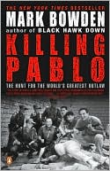 Killing Pablo: The Hunt for the World's Greatest Outlaw