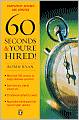 60 Seconds and You're Hired!