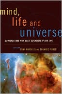 Mind, Life, and Universe: Conversations with Great Scientists of Our Time