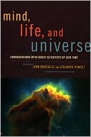 Mind, Life, and Universe: Conversations With Great Scientists of Our Time
