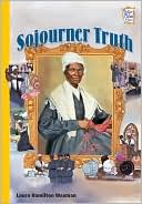 Sojourner Truth: African American Trailblazers (History Maker Bios)