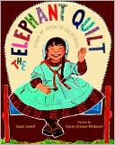 The Elephant Quilt: Stitch by Stitch to California!