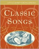 Little Giant Encyclopedia: Classic Songs