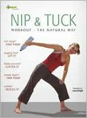 Nip and Tuck Workout: The Natural Way