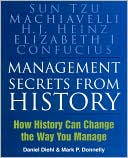 Management Secrets from History: Historical Wisdom for Modern Business