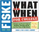 Fiske What to Do When for College, 4E
