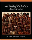 The Soul Of The Indian An Interpretation