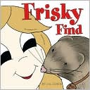 Frisky Find