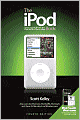 iPod Book: Doing Cool Stuff with the iPod and the iTunes Store