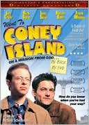 Went To Coney Island On A Mission From God...Be Back By Five