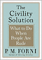 Civility Solution: What to Do When People Are Rude