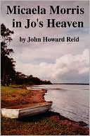 Micaela Morris in Jo's Heaven and Other Stories
