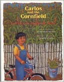 Carlos and the Cornfield / Carlos y la milpa de maiz