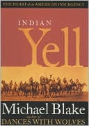 Indian Yell: The Heart of an American Insurgency