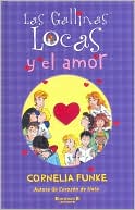 Las gallinas locas y el amor (The Wild Chicks in Love)