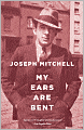 My Ears Are Bent