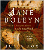 Jane Boleyn: The True Story of the Infamous Lady Rochford