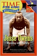 Jesse Owens Running Into History (Time For Kids Biographies Series)