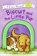 Biscuit and the Little Pup (My First I Can Read Series)